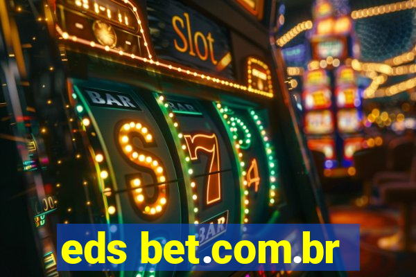 eds bet.com.br